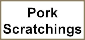 Pork Scratchings